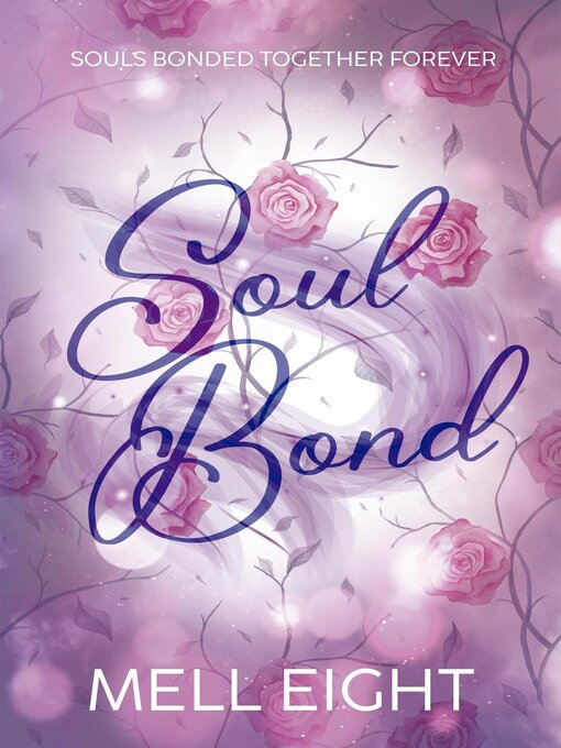Title details for Soul Bond by Mell Eight - Available